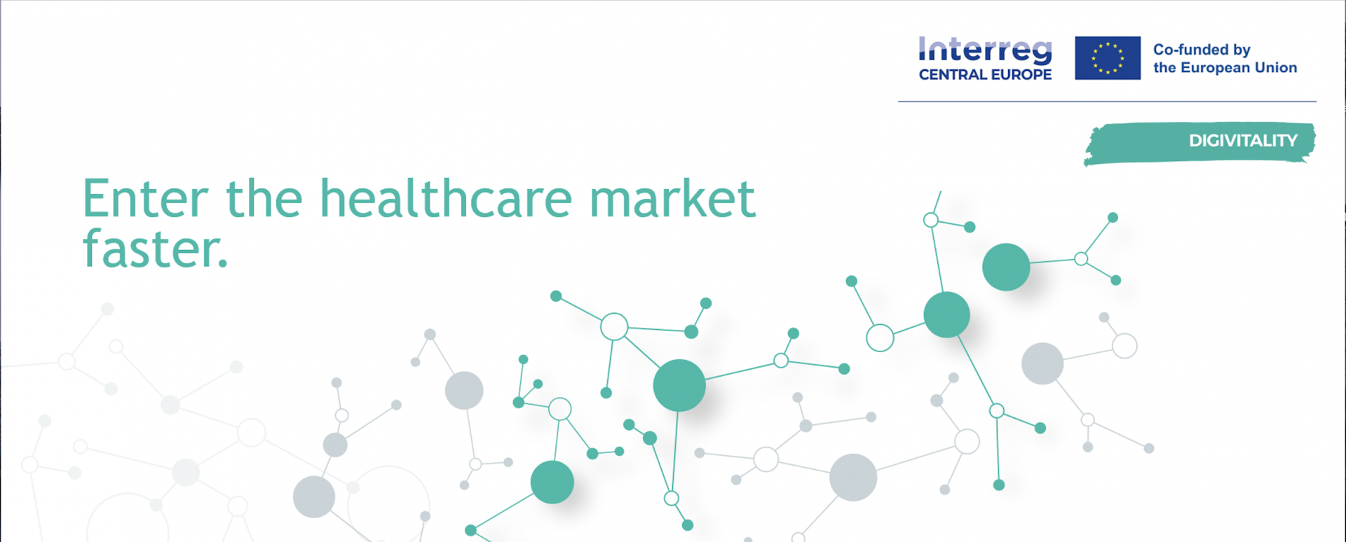 OPEN CALL FOR STARTUPS:      Enter the healthcare market faster and scale up more easily!