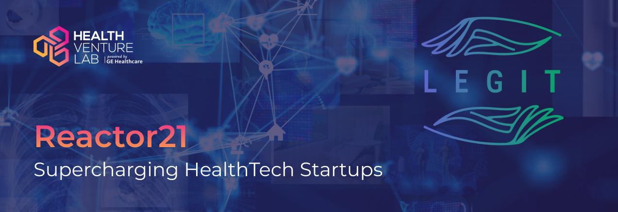 Meeting HealthTech trailblazers of Reactor'21: Legit.Health